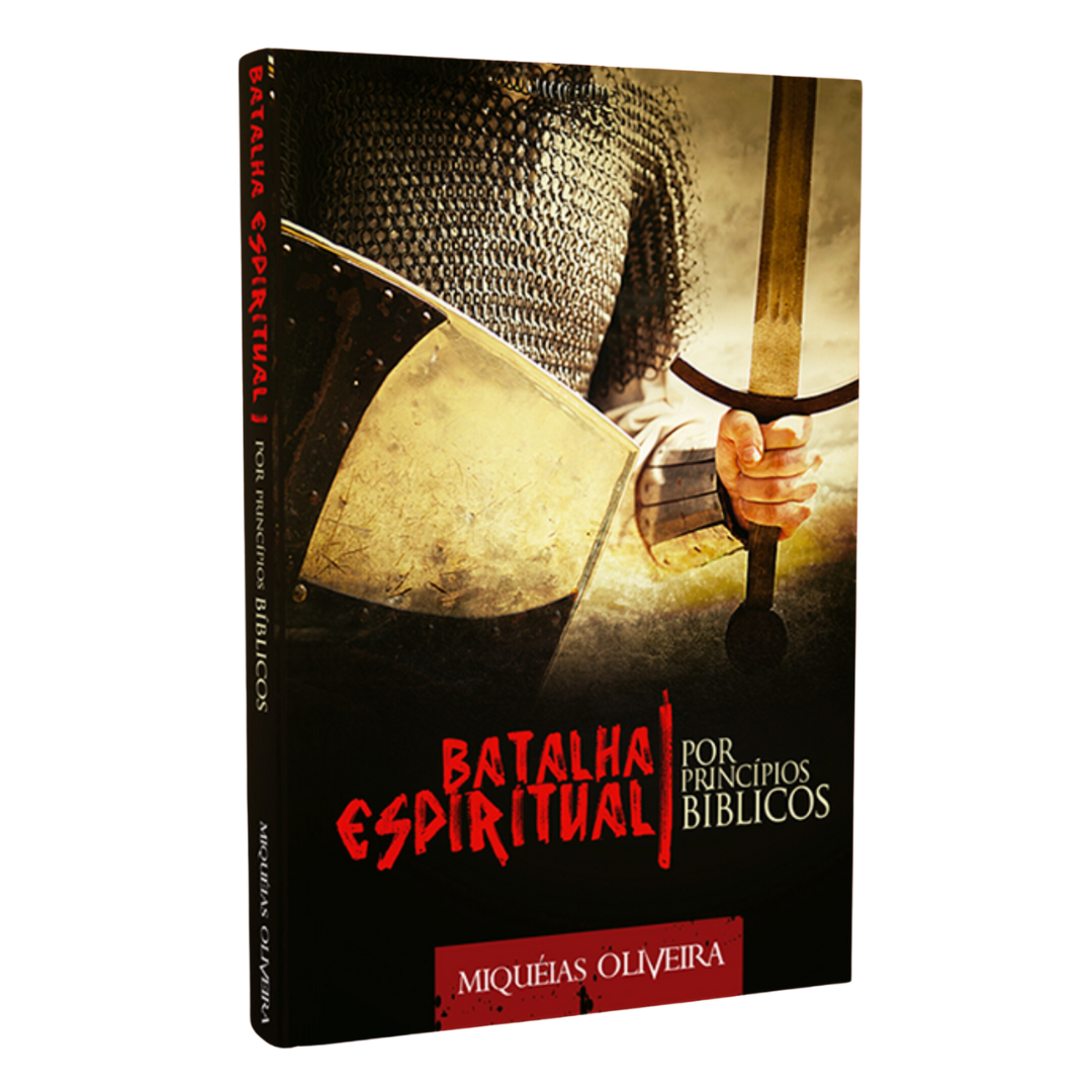 Livro Batalha Espiritual por Princípios Bíblicos - Miquéias Oliveira